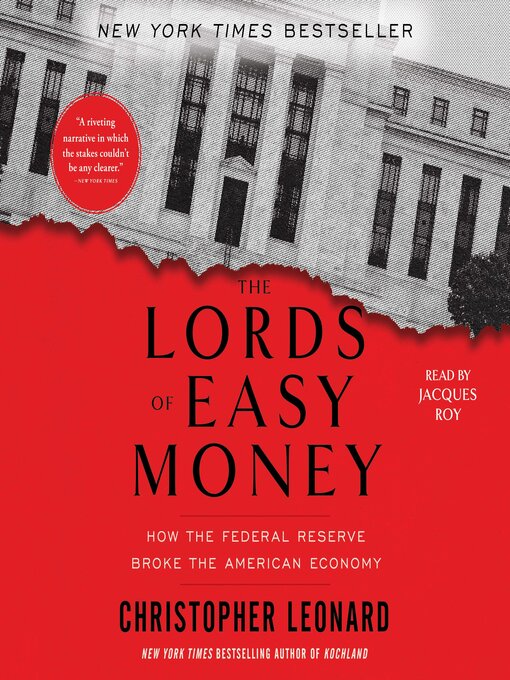 Title details for The Lords of Easy Money by Christopher Leonard - Wait list